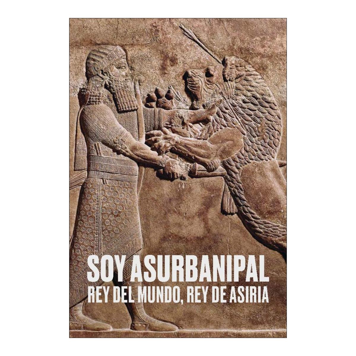 Imagem 0 de Soy asurbanipal. rey del mundo, rey de a