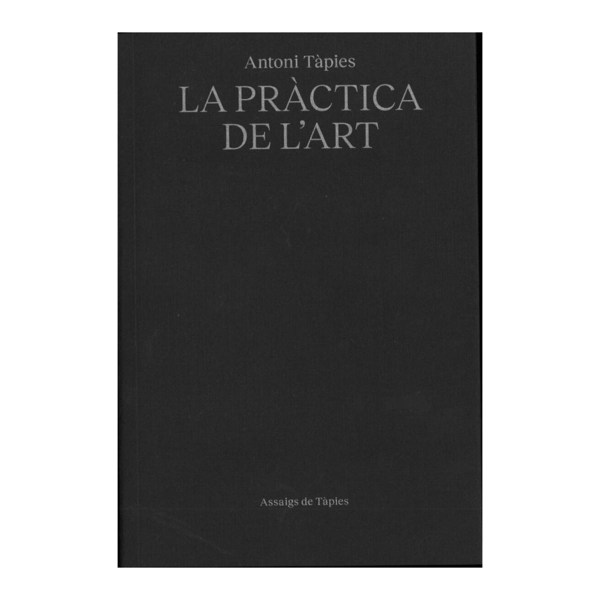 Imagem 0 de Antoni tapies. la practica de l'art