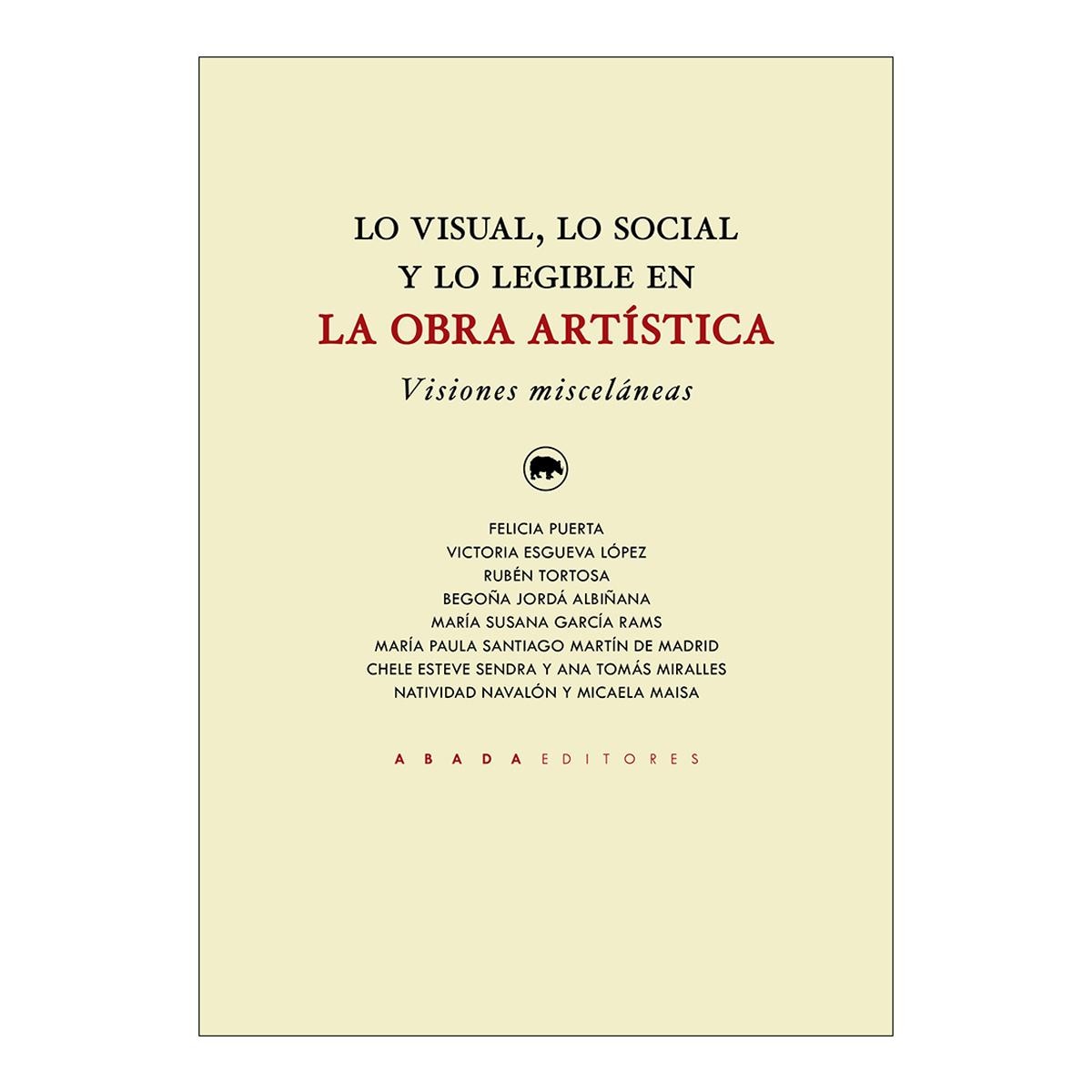 Imagen 0 de LO VISUAL, LO SOCIAL Y LO LEGIBLE EN LA (Tapa blanda)