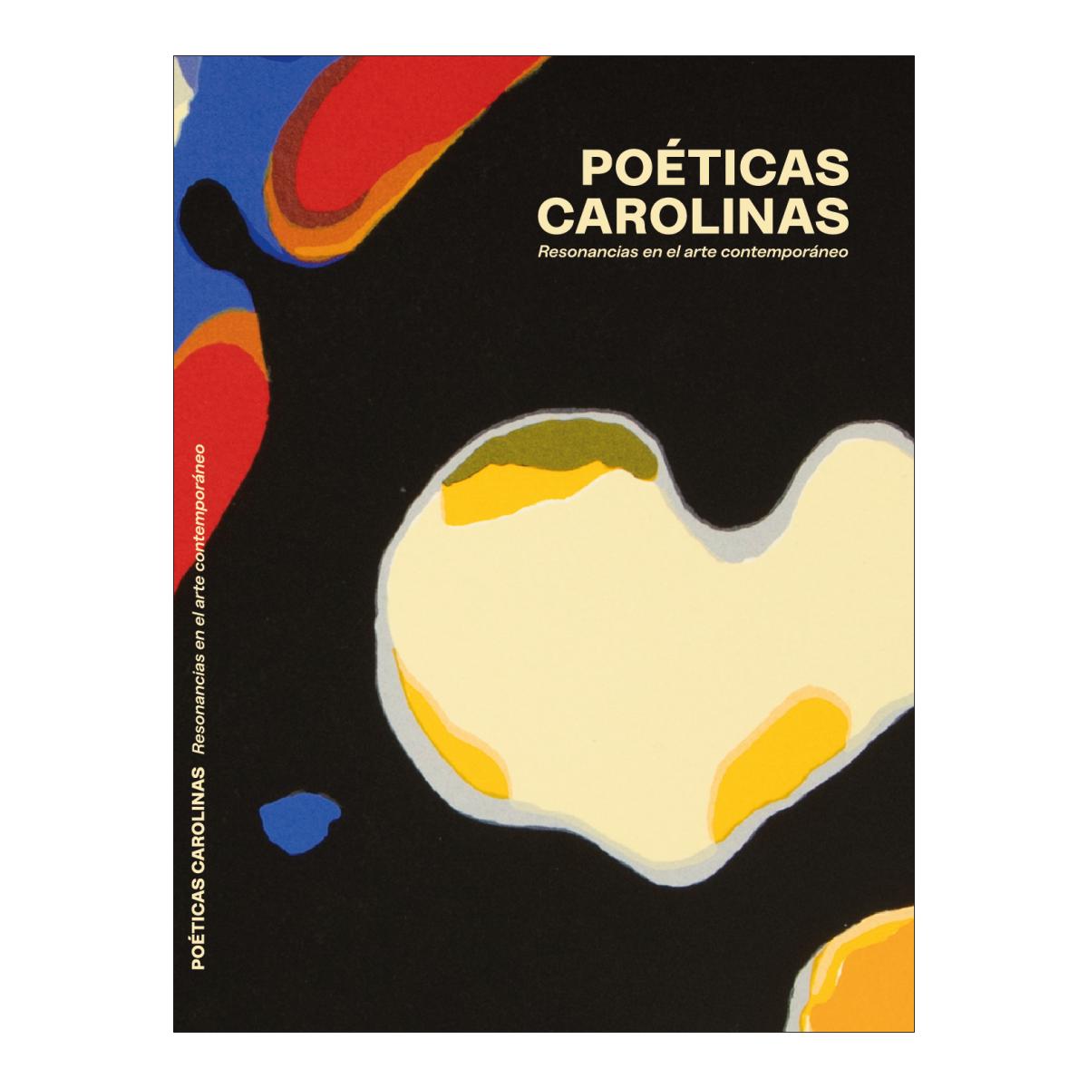Imagen 0 de POÉTICAS CAROLINAS  (Tapa blanda Tapa blanda con solapas)
