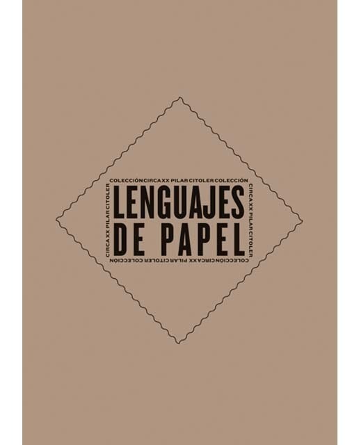 Lenguajes de papel: colección Circa XX. Pilar Citoler 1