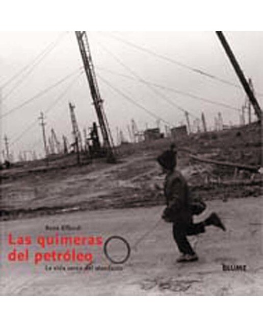 Las quimeras del petróleo(Tapa dura) 1