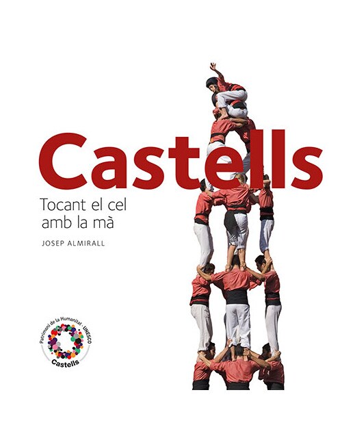 Castells, tocant el cel amb la mà: Tocant el cel amb la mà(Tapa blanda) 1