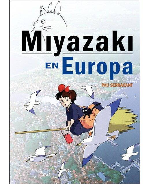 Miyazaki En Europa: La Influencia De La Cultura Europea En El Genio Japonés 1