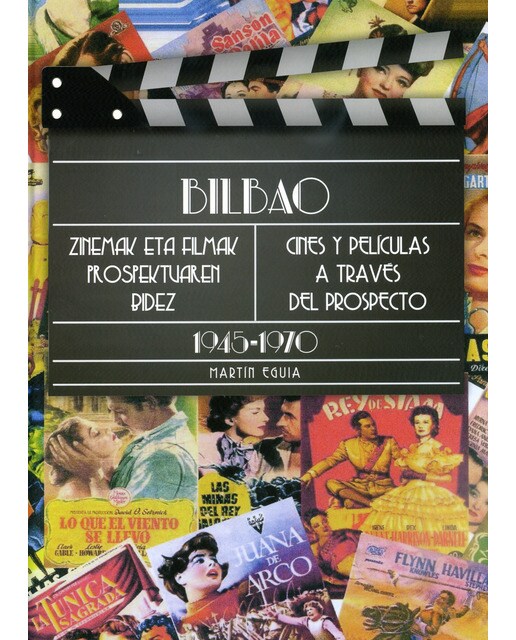 Imagem 0 de Bilbao. Cines Y Peliculas (1945-1970)