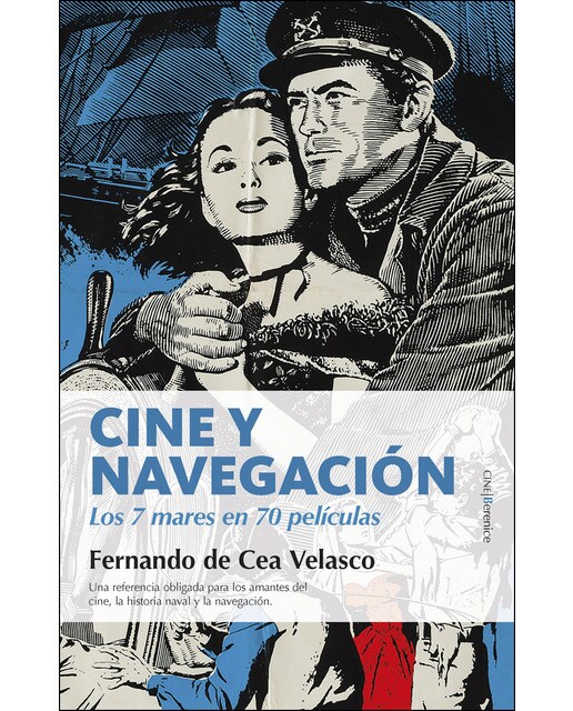 Cine Y Navegación. Los Siete Mares En Setenta Películas 1