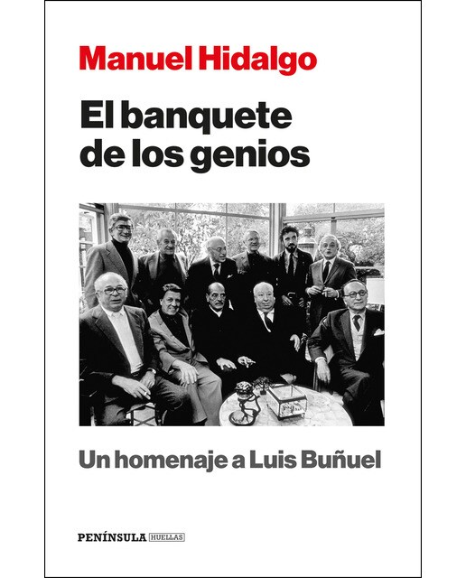El banquete de los genios: Un homenaje a Luis Buñuel (Capa mole com abas) 1