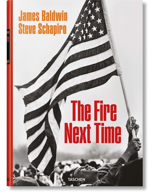 James Baldwin. Steve Schapiro. The Fire Next Time (Capa dura) 1