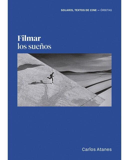 Filmar los sueños(Tapa blanda con solapas) 1