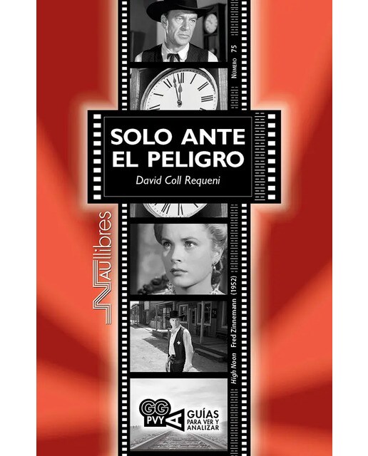 Solo ante el peligro. (High Noon), Fred Zinnemann (1952) (Capa mole) 1