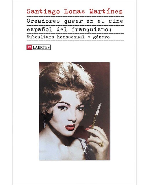Creadores Queer en el cine español del franquismo: Subcultura homosexual y género (Capa mole com abas) 1