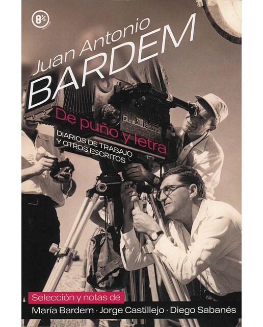 Juan antonio bardem.De puño y letra 1