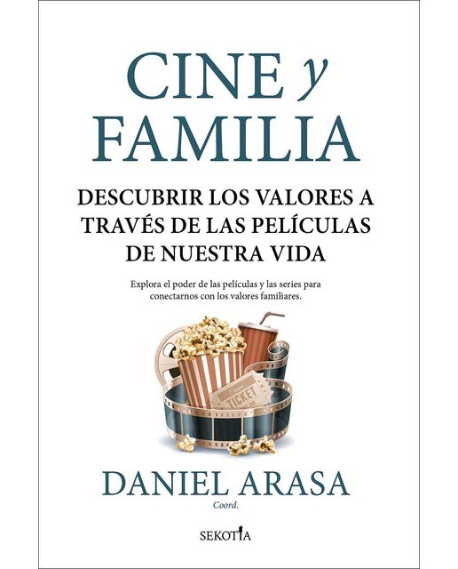 Cine y familia: Descubrir los valores a través de las películas de nuestra vida (Capa mole) 1