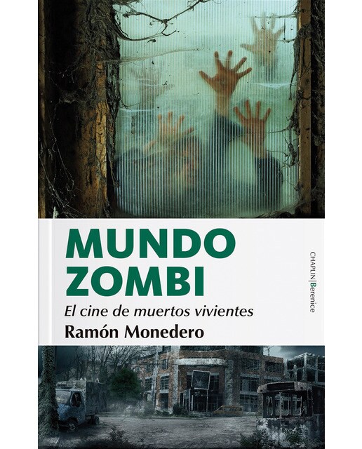 Mundo zombi. El cine de muertos vivientes (Capa mole) 1