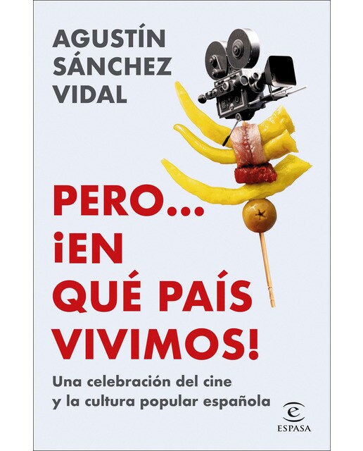 Imagem 0 de Pero... ¡en qué país vivimos!: Una celebración del cine y la cultura popular española (Capa mole com abas)