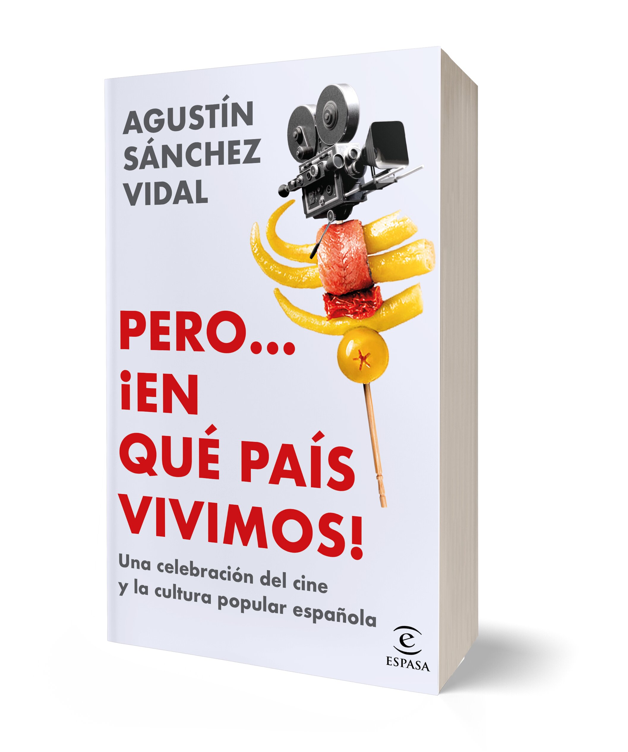 Pero... ¡en qué país vivimos!: Una celebración del cine y la cultura popular española (Capa mole com abas) 2