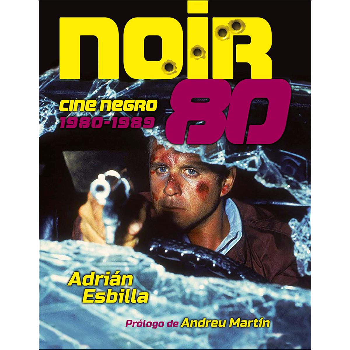 NOIR 80. Cine negro 1980-1989 (Capa mole com abas) 1