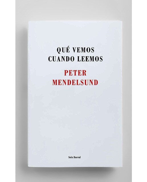Qué vemos cuando leemos(Tapa blanda) 1