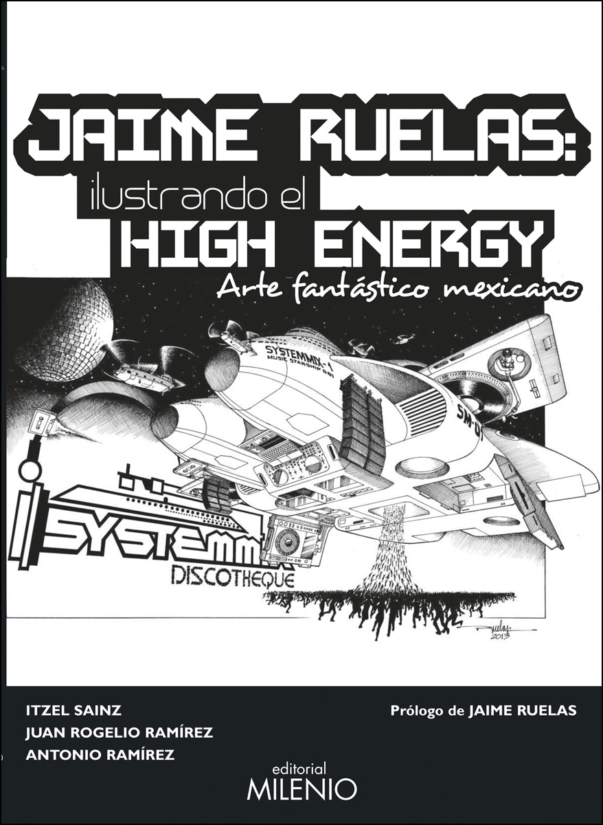Jaime ruelas: ilustrando el high energy: Arte fantástico mexicano(Tapa blanda) 1