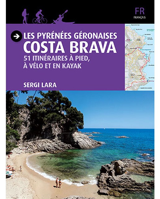 Les Pyrénées Géronaises - Costa Brava: 51 itinéraires à pied, à vélo et en kayak (Capa mole) 1