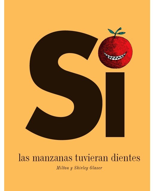 Si las manzanas tuvieran dientes(Tapa dura) 1