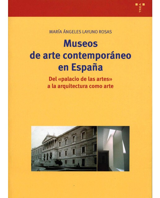 Museos de arte contemporáneo en España: