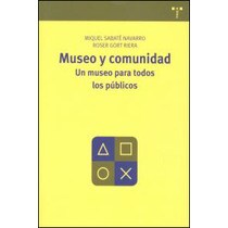 Museo y comunidad. Un museo para todos los públicos