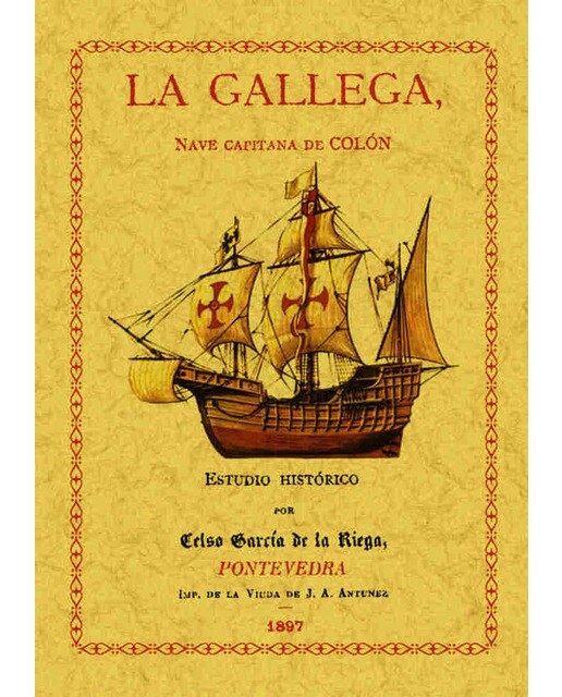 La Gallega Nave Capitana De Colon 1