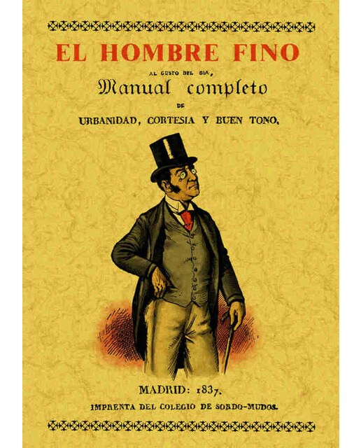 Hombre Fino O Manual Completo Urbanidad Caballe 1
