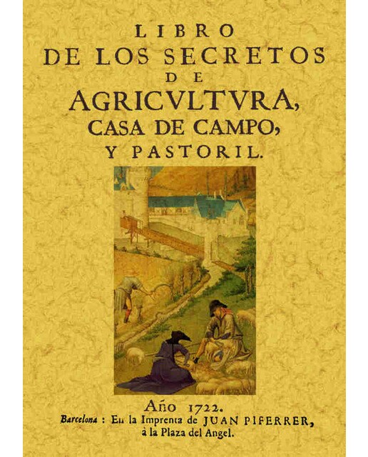 Libro Secretos De Agricultura. Casa Campo Y Pastoril 1