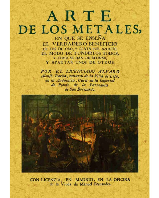 Arte De Los Metales En Que Se Enseña El Verdadero 1