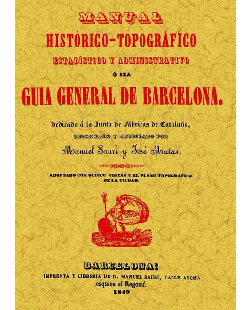 Guia General De Barcelona. Manual Histórico 1