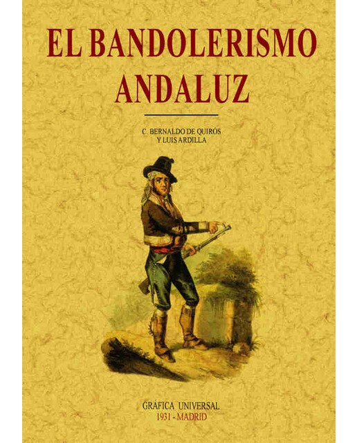 El Bandolerismo Andaluz 1