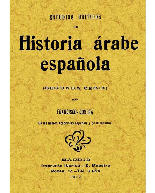 Estudios Críticos De Historia Árabe Española 1
