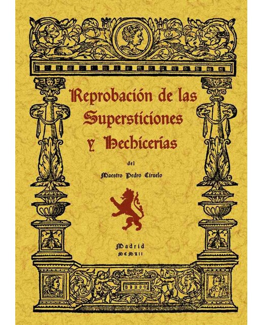Reprobación De Las Supersticiones Y Hechicerías 1