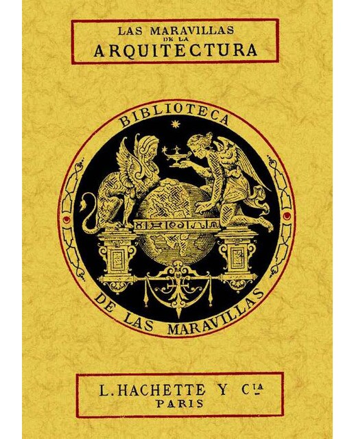 Las Maravillas De La Arquitectura 1