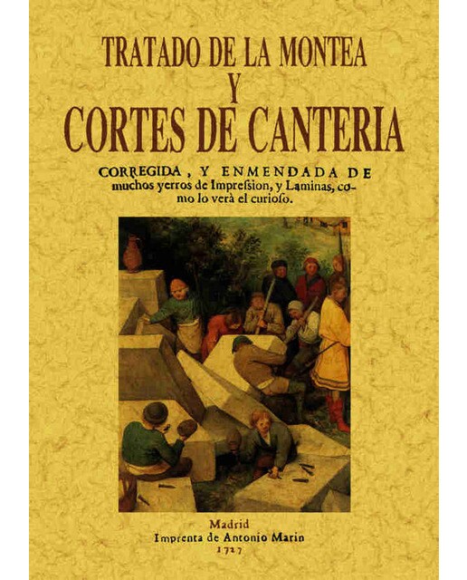 Tratado De Montes Y Cortes De Cantería 1