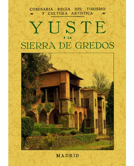 Yuste Y La Sierra De Gredos 1