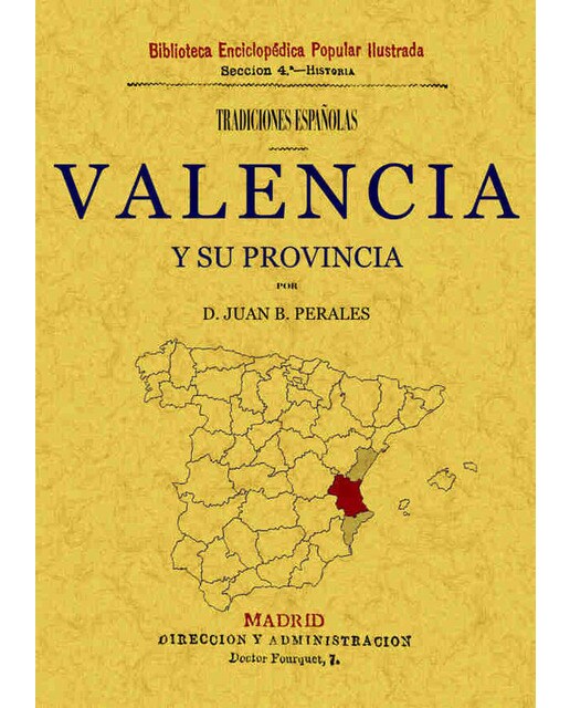 Tradiciones De Valencia Y Su Provincia 1
