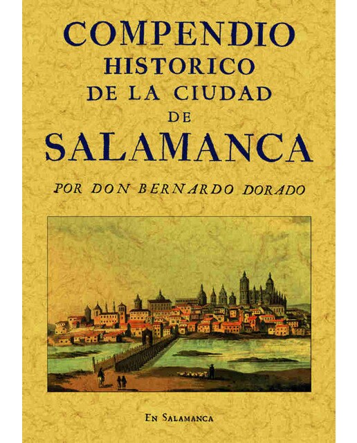 Compendio Histórico De La Ciudad De Salamanca 1