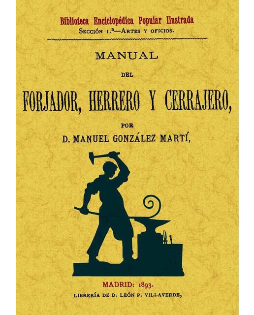 Manual De Forjador. Herrero Y Cerrajero 1