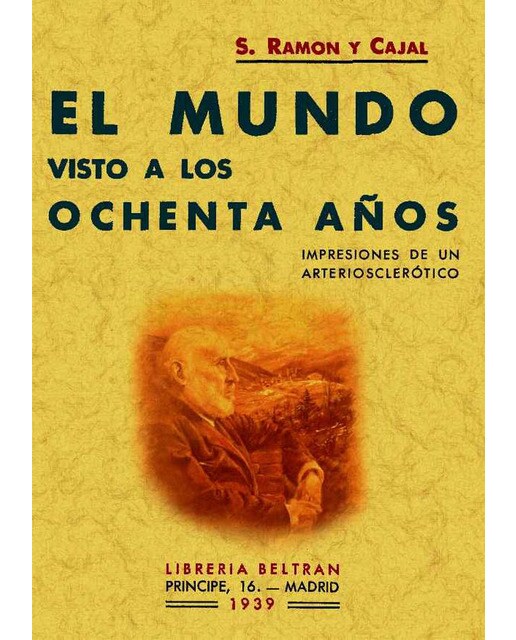 El Mundo Visto A Los Ochenta Años 1