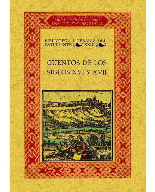 Cuentos De Los Siglos XVI Y XVII 1