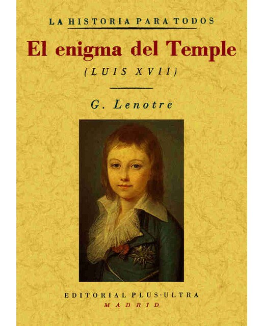 El Enigma Del Temple (Luis XVII) 1