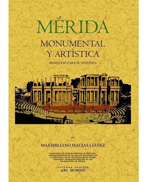 Merida. Monumental Y Artística 1