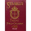 Imagen 0 de Sevilla. Fiestas de primavera (Tapa blanda)