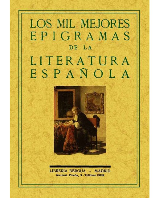 Los Mil Mejores Epigramas De La Literatura Español 1