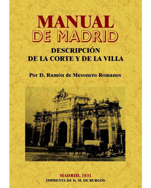 Manual De Madrid. Descripción De La Corte Y De La V 1