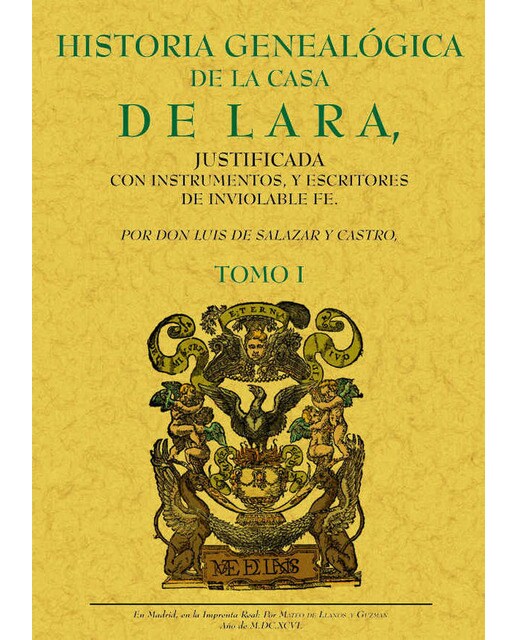 Historia genealógica de la Casa de Lara (Obra Completa): 4 1