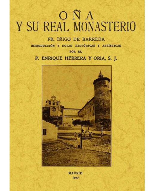 Oña Y Su Real Monasterio 1